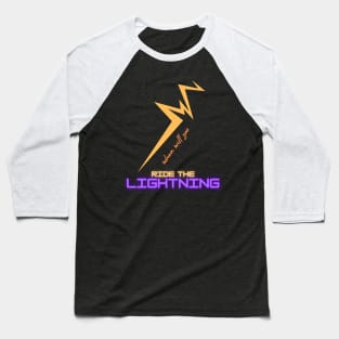 When will you Ride the Lightning? (Bitcoin Lightning Network) Baseball T-Shirt